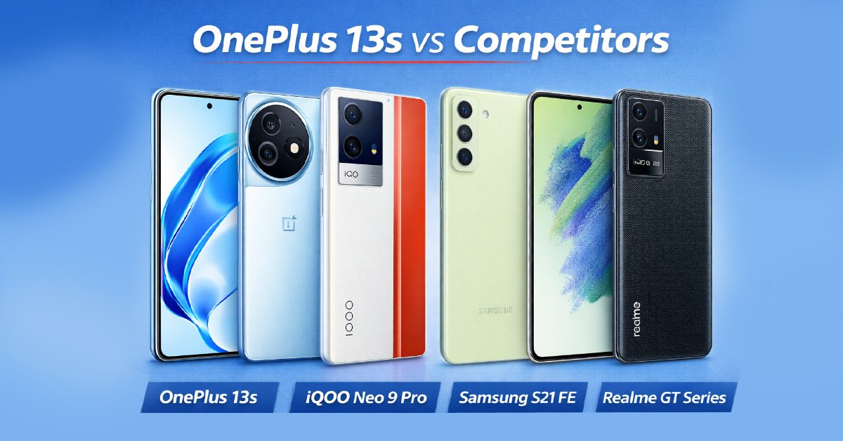 OnePlus 13s vs Competitors (Detailed Comparison)