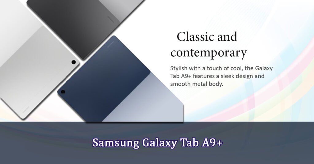Samsung Galaxy Tab A9+