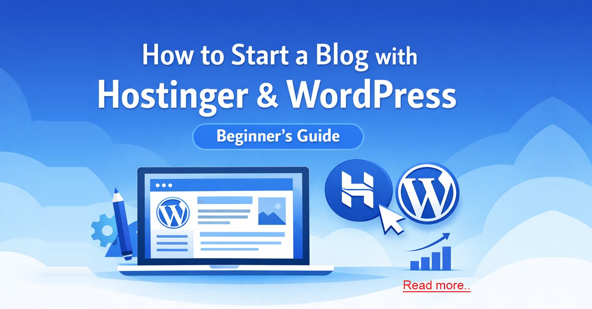 How to start a blog with Hostinger and WordPress