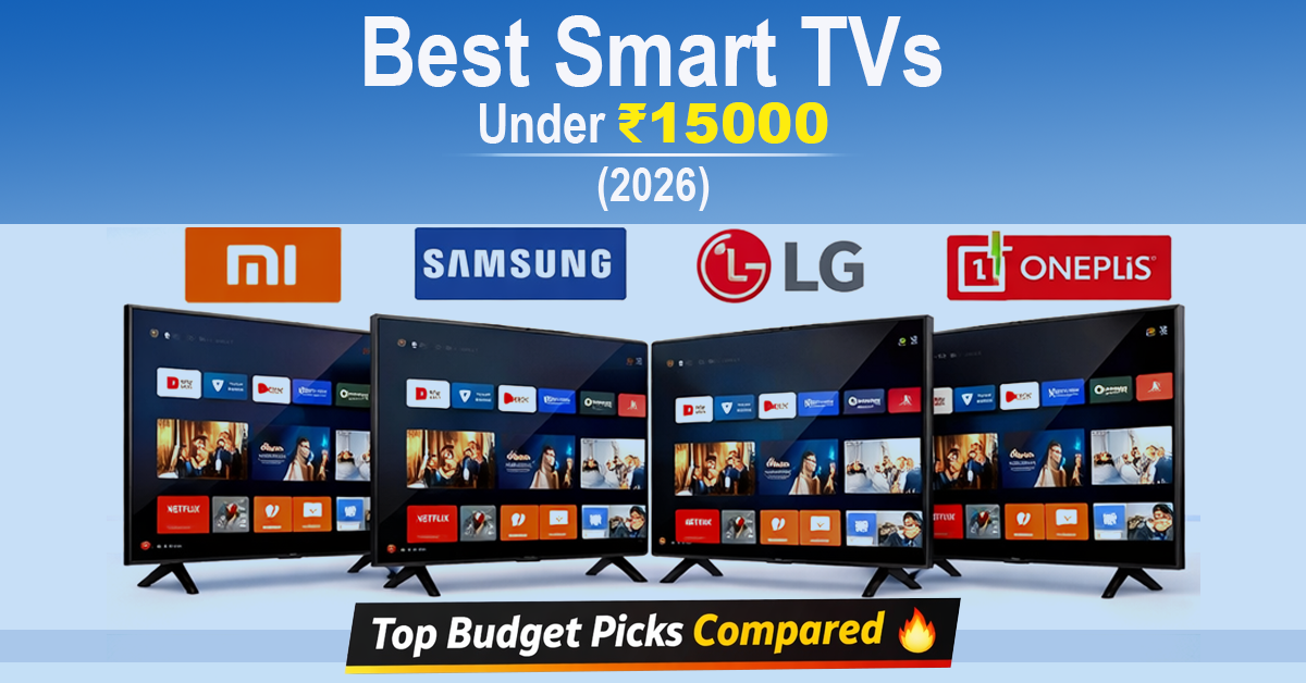 Best Smart TVs Under ₹15000 in India 2026 comparison Xiaomi Samsung LG OnePlus